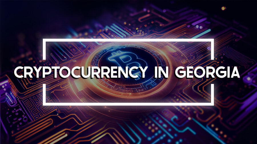 CryptoCurrency in Georgia
