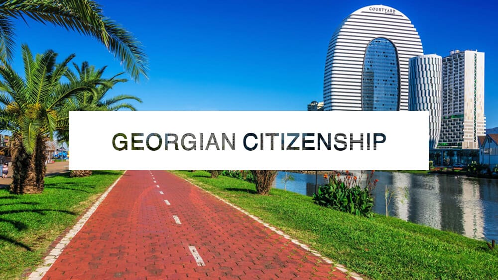 Georgian Citizenship